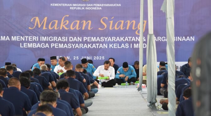 Pendekatan Humanis, Menteri IMIPAS Agus Andrianto Makan Siang Bersama Warga Binaan di Lapas Kelas I Medan