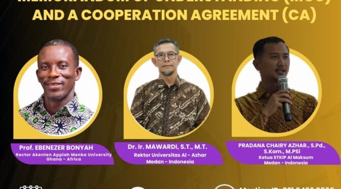 Dari Medan ke Ghana: Universitas Al Azhar & STKIP Al Maksum Perkuat Diplomasi Pendidikan Dunia
